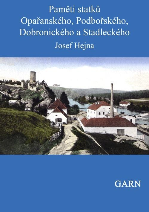 Paměti statků Opařanského, Podbořského, Dobronického a Stadleckého