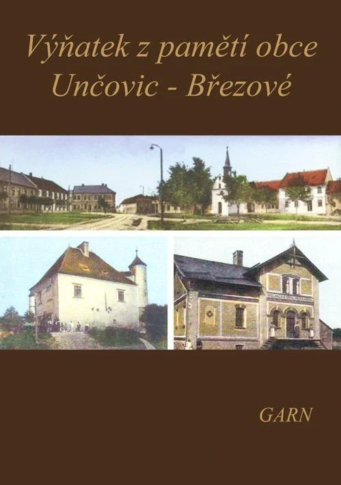 Výňatek z pamětí obce Unčovic- Březové