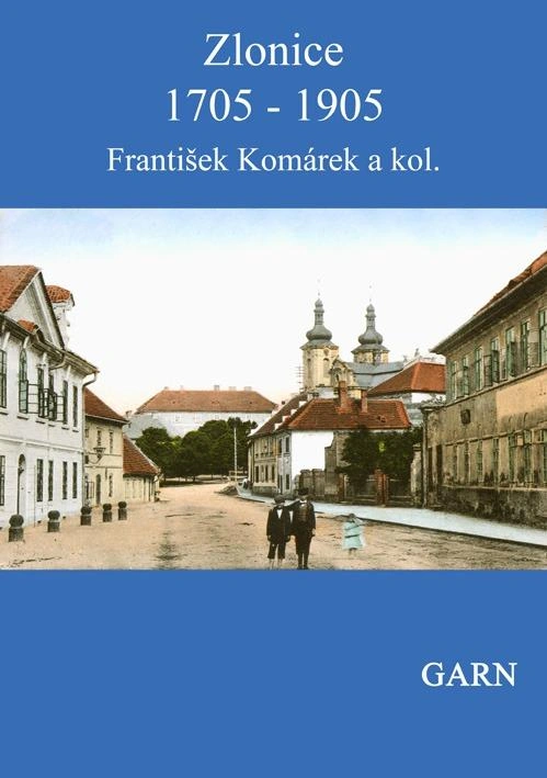ZLONICE 1705 – 1905