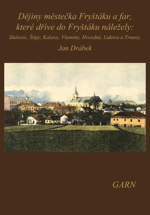 Dějiny městečka Fryštáku a far