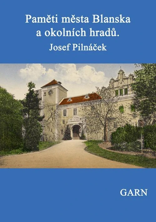 Paměti města Blanska a okolních hradů