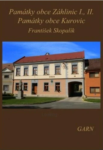 Památky obce Záhlinic I., II.