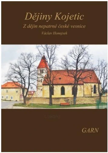 Dějiny Kojetic - Z dějin nepatrné české vesnice