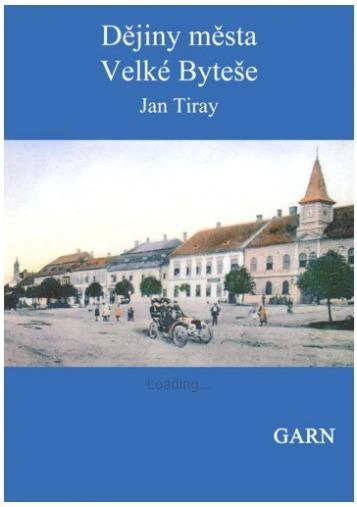Dějiny města Velké Byteše I., II.