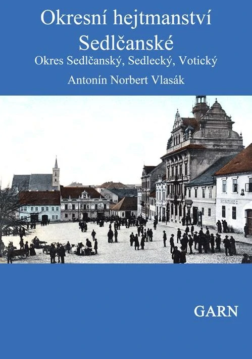 Okresní hejtmanství Sedlčanské - Okres Sedlčanský, Okres Sedlecký, Okres Votický