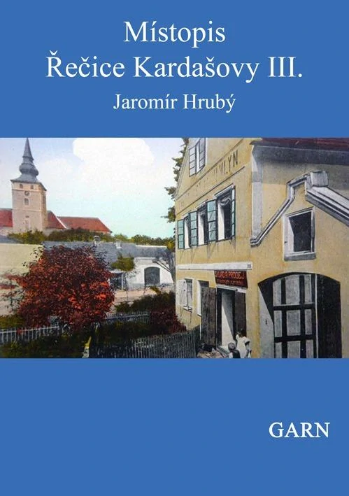 Místopis Řečice Kardašovy III. (poslední)