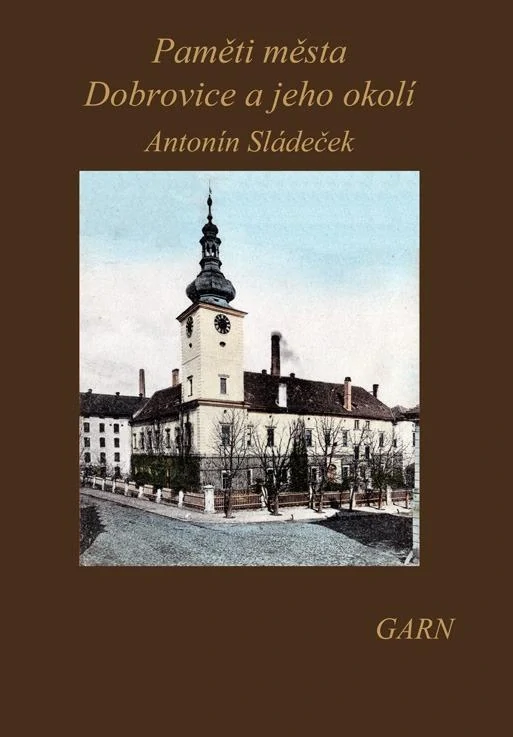 Paměti města Dobrovice a jeho okolí