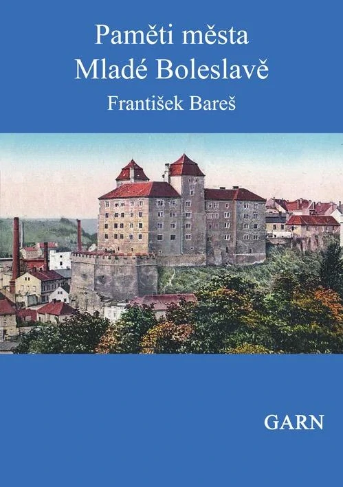 Paměti města Mladé Boleslavě (I., II.)