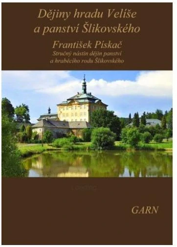 Dějiny hradu Velíše a panství Šlikovského