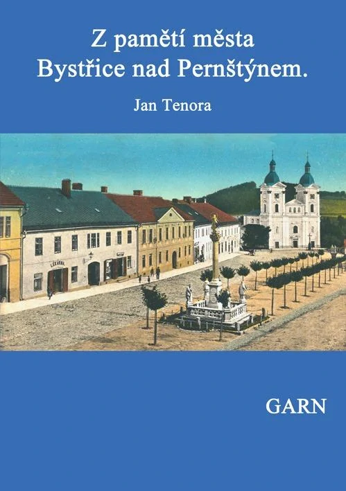 Z pamětí města Bystřice nad Pernštýnem
