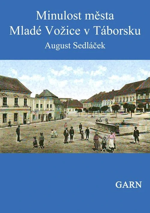 Minulost města Mladé Vožice v Táborsku