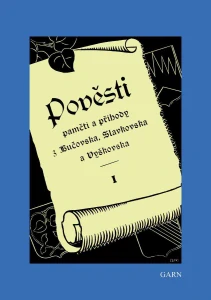 Pověsti, paměti z Bučovska, Slavkovska a Vyškovska