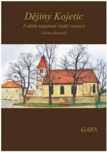 Dějiny Kojetic - Z dějin nepatrné české vesnice