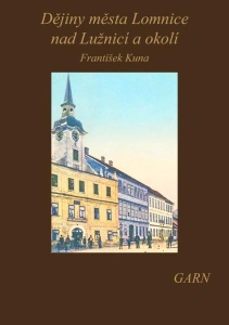 Dějiny města Lomnice nad Lužnicí a okolí