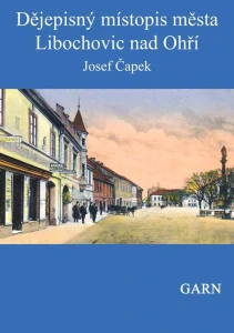 Dějepisný místopis města Libochovic nad Ohří